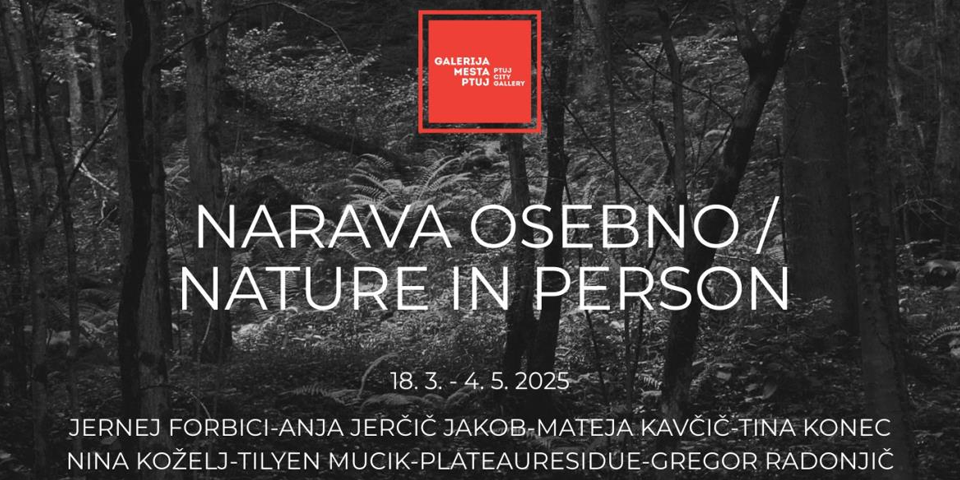 Narava osebno / nature in person